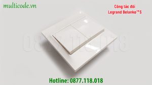 Cong Tac Doi Dao Chieu Legrand Belanko 20a